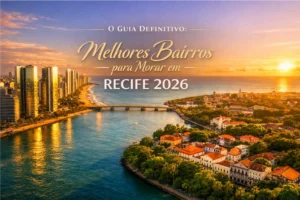 Melhores bairros para morar em Recife 2026